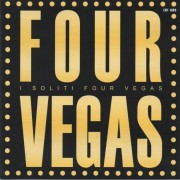 i soliti four vegas